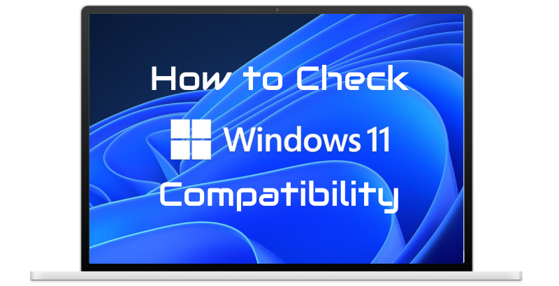 Windows 11 compatibility check