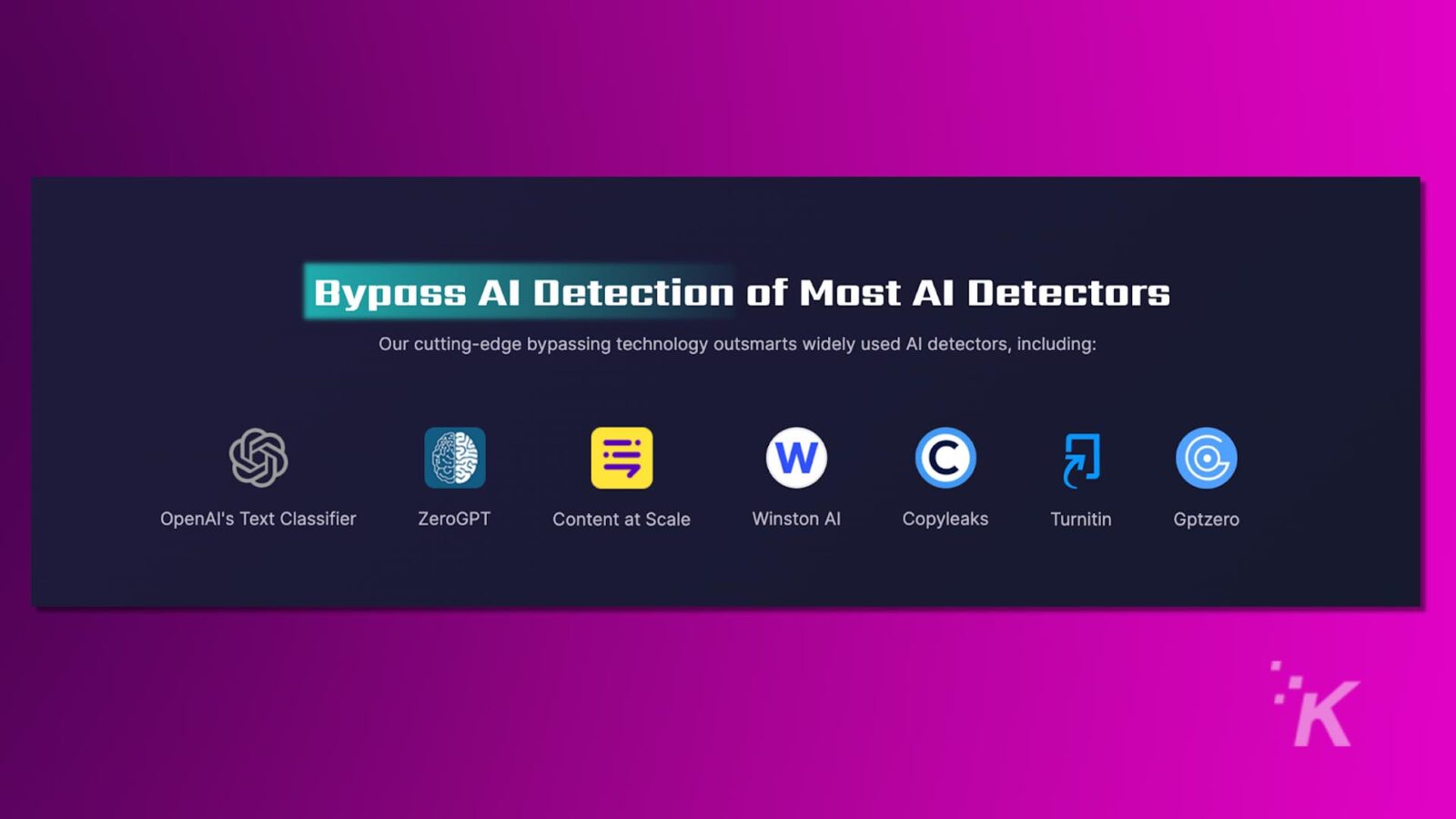 La imagen muestra un anuncio que afirma evitar la detección de IA con logotipos de varias tecnologías de IA, como el clasificador de texto de Openai y Turnitin.