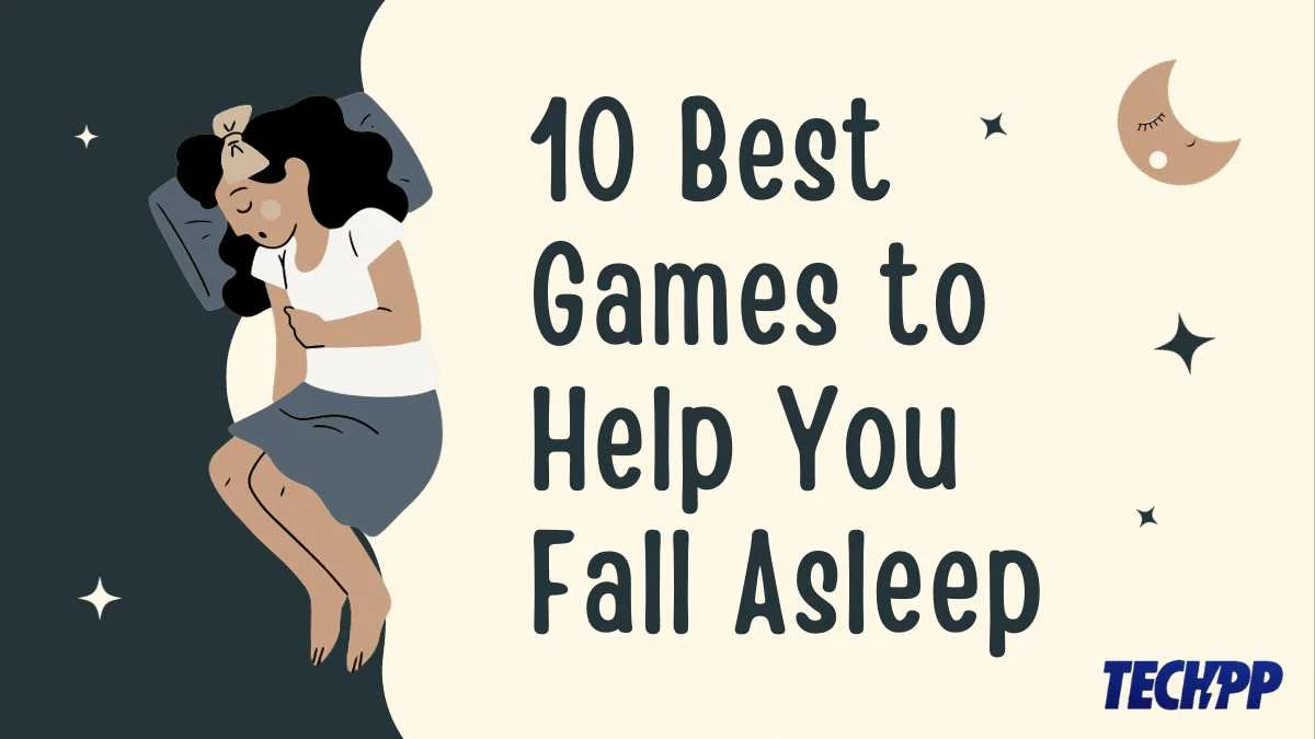 10 best games to help you fall asleep