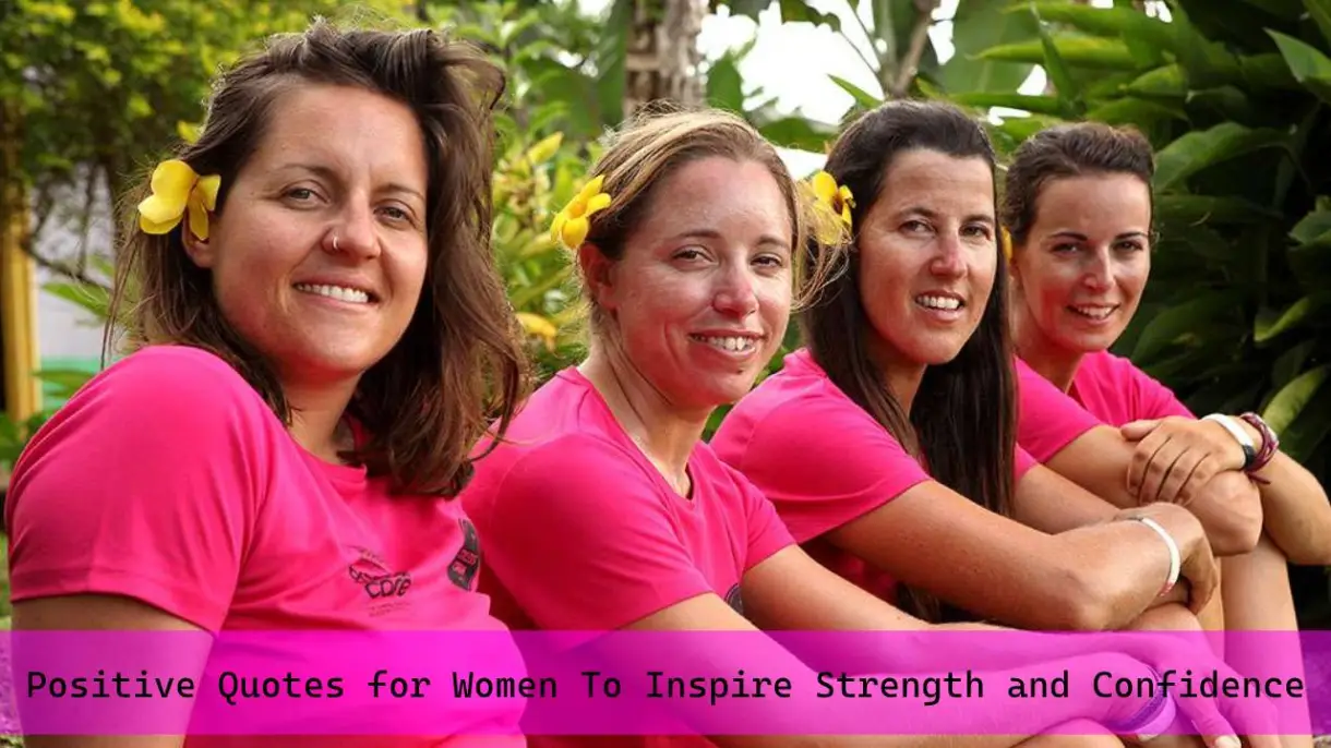 Citas positivas para que las mujeres inspiren fuerza y ​​confianza