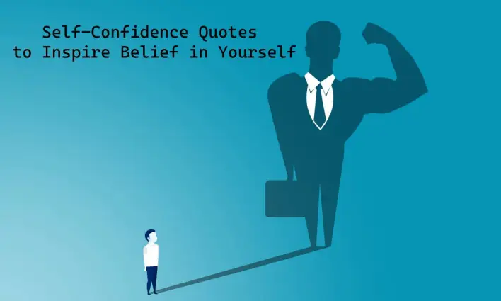Citações de autoconfiança para inspirar crença em você mesmo
