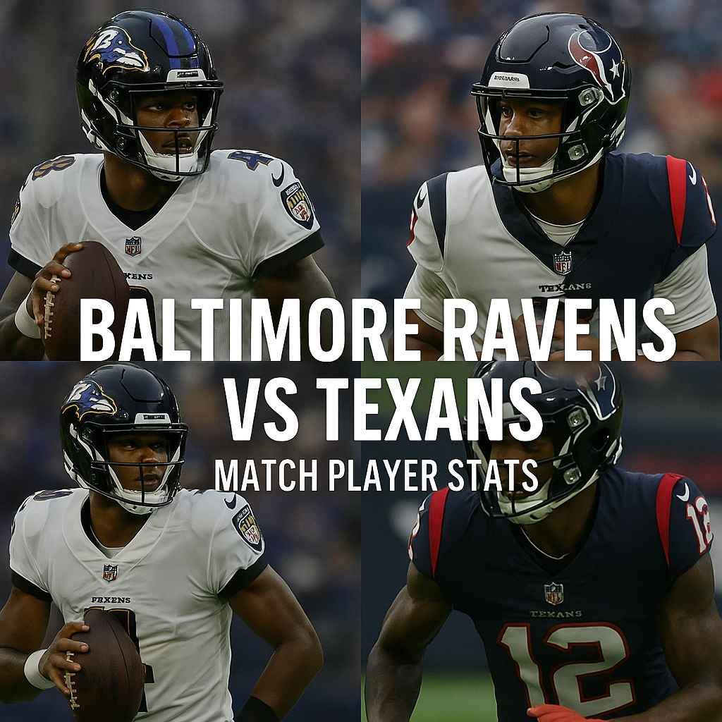 Baltimore Ravens vs Texans Match Player Stats