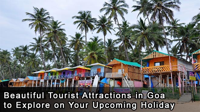 Bellissime attrazioni turistiche a Goa da esplorare durante le prossime vacanze